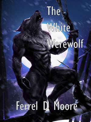 cover image of The White Werewolf